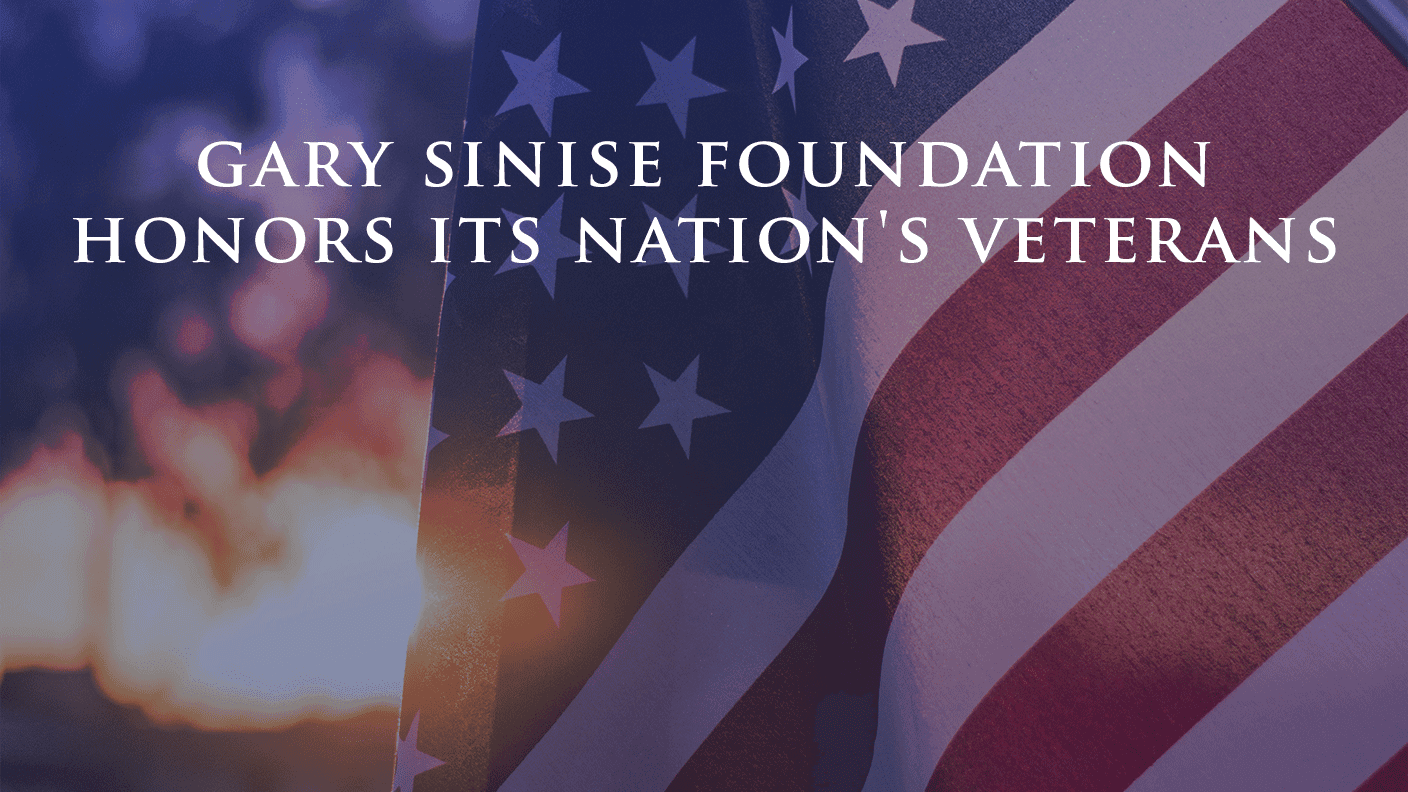 Gary Sinise Foundation Salutes Our Nation's Veterans On Veterans Day